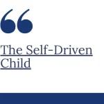 The Self-Driven Child